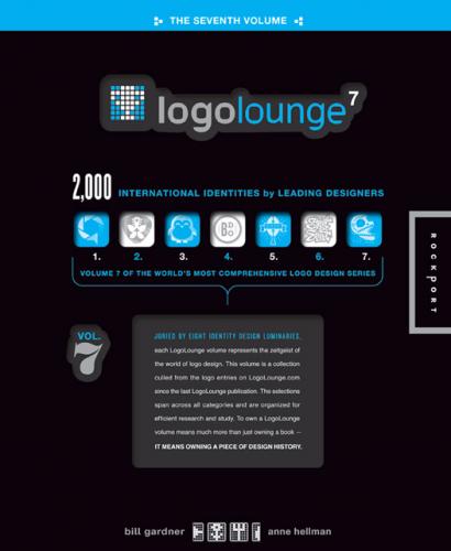 книга LogoLounge 7: 2000 International Identities by Leading Designers, автор: Bill Gardner, Anne Hellman