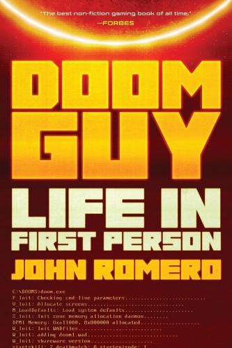 книга Doom Guy: Life in First Person, автор: John Romero