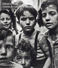 Elliott Erwitt: Home Around the World Elliott Erwitt