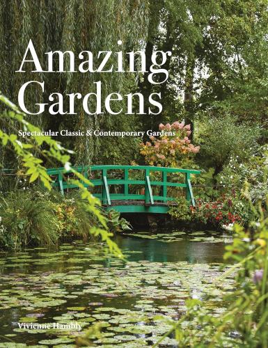 обложка книги Amazing Gardens книга Amazing Gardens, автор: Vivienne Hambly