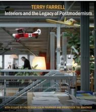 Terry Farrell Interiors and the Legacy of Postmodernism, автор: Terry Farrell