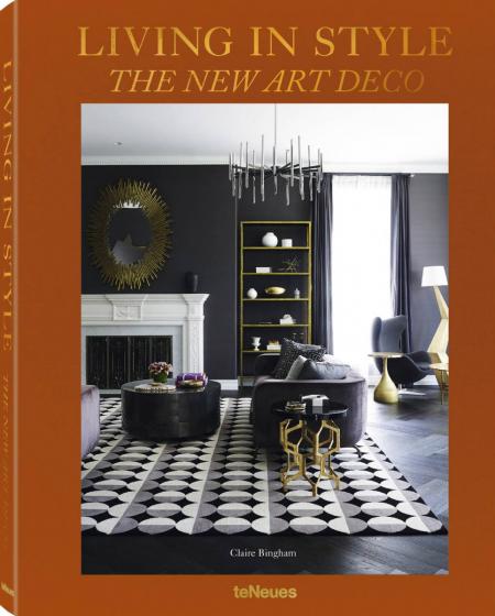 книга Living in Style: The New Art Deco, автор: Claire Bingham