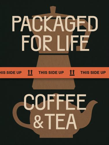 книга Packaged for Life: Coffee & Tea, автор: 