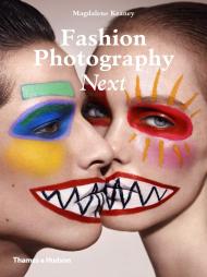 Fashion Photography Next, автор: Magdalene Keaney