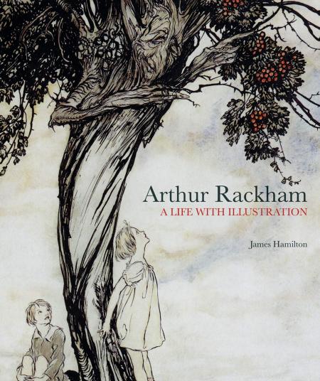 книга Arthur Rackham: A Life with Illustration, автор: James Hamilton