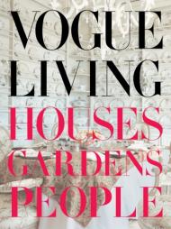 Vogue Living: Houses, Gardens, People, автор: Hamish Bowles