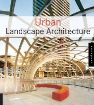 Urban Landscape Architecture, автор: Lorenc Bonet