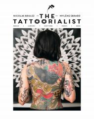 The Tattoorialist: Berlin, London, New York, Tokyo, Paris, автор: Nicolas Brulez, Mylène Ebrard