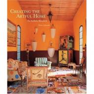 Creating the Artful Home: The Aesthetic Movement Karen Zukowski