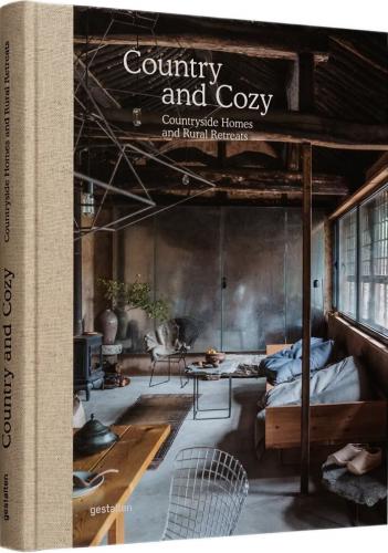 книга Country and Cozy: Countryside Homes and Rural Retreats, автор: 