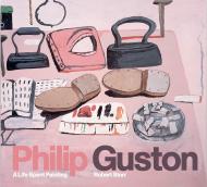 Philip Guston: A Life Spent Painting Robert Storr