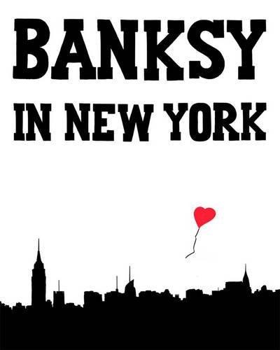 книга Banksy в Нью-Йорку, автор: Ray Mock