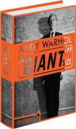 Andy Warhol "Giant" Size: Mini Format Phaidon Editors, with an introduction by Dave Hickey