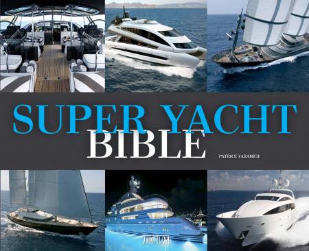 книга Super Yacht Biblie, автор: Patrice Farameh