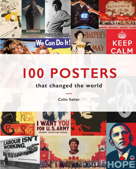 книга 100 Posters That Changed The World, автор: Colin T. Salter