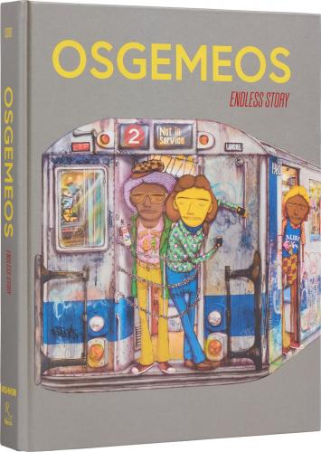 книга OSGEMEOS: Endless Story, автор: Marina Isgro, Melissa Chiu, Marguerite Itamar Harrison, Alan Ket, Peter Michalski, Jochen Volz