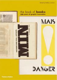 Book of Books: 500 Years of Graphic Innovation Mathieu Lommen