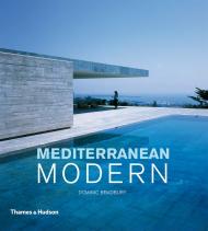 Mediterranean Modern, автор: Dominic Bradbury
