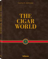 The Cigar World, автор: Cosima M. Aichholzer