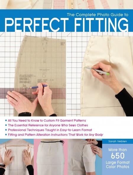 книга The Complete Photo Guide to Perfect Fitting, автор:  Sarah Veblen