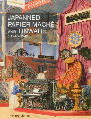 книга Japanned Papier Mache and Tinware, автор: Yvonne Jones
