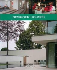 Home Series 10: Designer Houses, автор: Jo Pauwels (Photographer), Laura Watkinson (Translator)