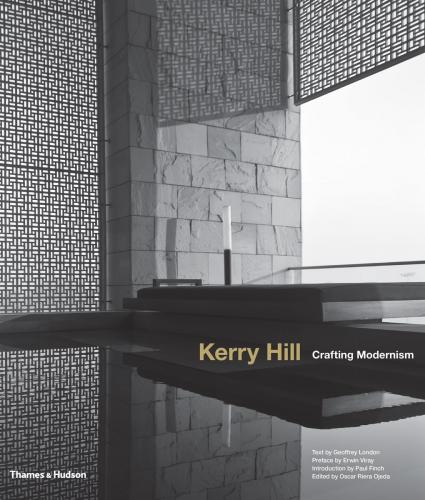 книга Kerry Hill: Crafting Modernism, автор: Geoffrey London, Paul Finch, Oscar Riera Ojeda