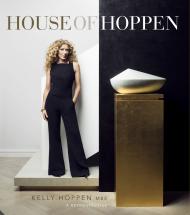 House of Hoppen: A Retrospective, автор: Kelly Hoppen