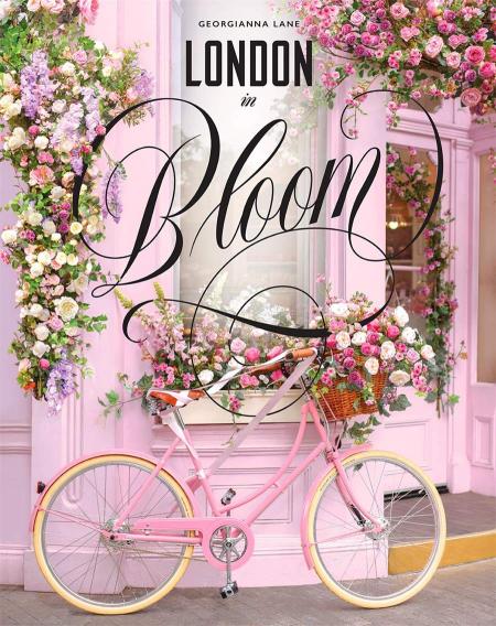 книга London in Bloom, автор: Georgianna Lane
