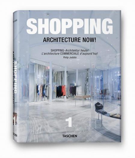 книга Shopping Architecture Now!, автор: Philip Jodidio