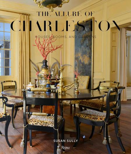 книга Allure of Charleston: Houses, Rooms, and Gardens, автор: Susan Sully