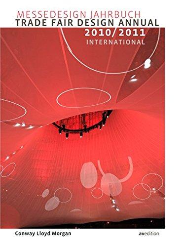 книга Trade Fair Design Annual 2010/2011: International (Messedesign Jahrbuch 2010/2011: International), автор: Conway Lloyd Morgan