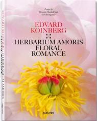 Edvard Koinberg: Herbarium Amoris. Floral Romance, автор: Henning Mankell (Author), Edvard Koinberg (Photographer)