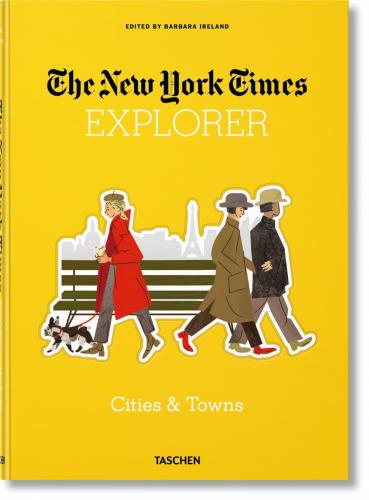 книга The New York Times Explorer. City & Towns, автор: Barbara Ireland