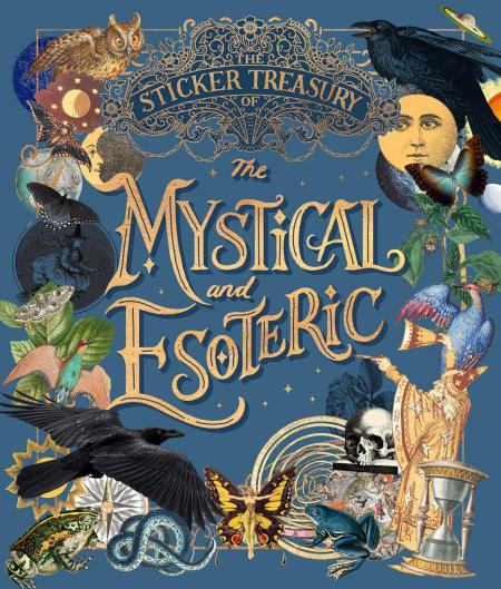 обложка книги The Sticker Treasury of the Mystical and Esoteric: An eclectic book of stickers for journaling, collaging, scrapbooking and more книга The Sticker Treasury of the Mystical and Esoteric: An eclectic book of stickers for journaling, collaging, scrapbooking and more, автор: Smith Street Books