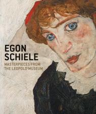 Egon Schiele: Masterpieces from the Leopold Museum Elisabeth Leopold,  Rudolph Leopold