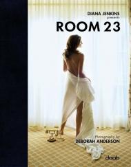 Room 23, автор: Deborah Anderson (Author, Photographer), Diana Jenkins (Editor)