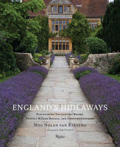 книга England's Hideaways: Discovering Enchanting Rooms, Stately Manor Houses, і Country Cottages, автор: Meg Nolan Van Reesema