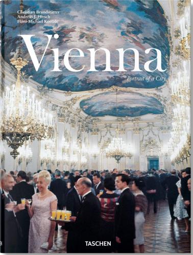 книга Vienna. Portrait of a City, автор: Christian Brandstätter, Andreas J. Hirsch, Hans-Michael Koetzle