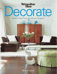 Decorate: Insider's Tips from Top Designers Michael Lassell