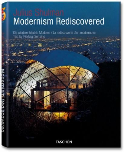 книга Julius Shulman, Modernism Rediscovered (New abridged version), автор: Julius Shulman (Photographer)