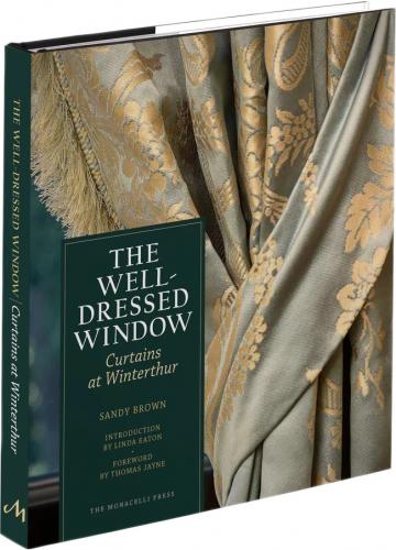 книга The Well-Dressed Window: Curtains at Winterthur, автор: Sandy Brown; Introduction by Linda Eaton; Foreword by Thomas Jayne