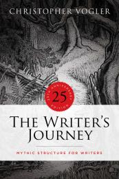 The Writer’s Journey: Mythic Structure for Writers – 25th Anniversary Edition Christopher Vogler