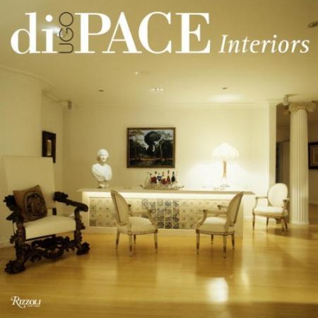 книга Ugo Di Pace: Interiors, автор: Ugo Di Pace