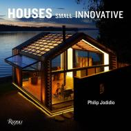 Small Innovative Houses Philip Jodidio