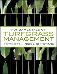 Fundamentals of Turfgrass Management, 4th Edition Nick Christians