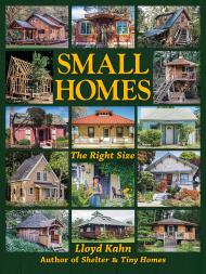 Small Homes: The Right Size Lloyd Kahn