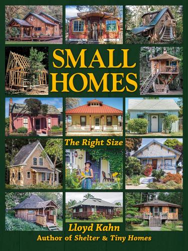 книга Small Homes: The Right Size, автор: Lloyd Kahn