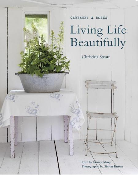книга Living Life Beautifully, автор: Christina Strutt