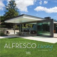 21st Century Architecture: Alfresco Living, автор: Mandy Herbet